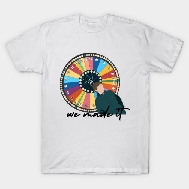 We Made It Wheel T-Shirt by xxkristen